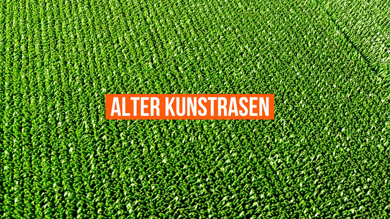 alte Kunstrasenplätze