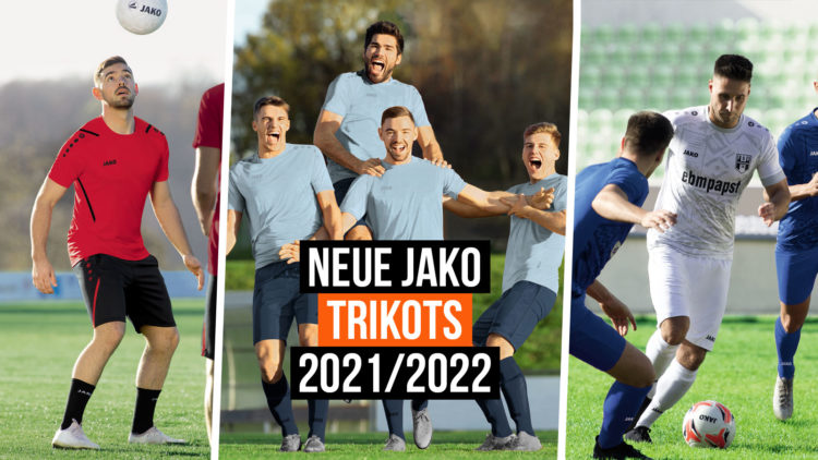 die neuen Jako Trikots 2021/2022 mit dem Tropicana, Challenge und dem World