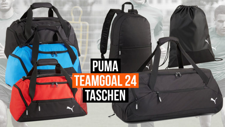 die Puma Sporttaschen 2024/2025 der teamGoal 24 Linie