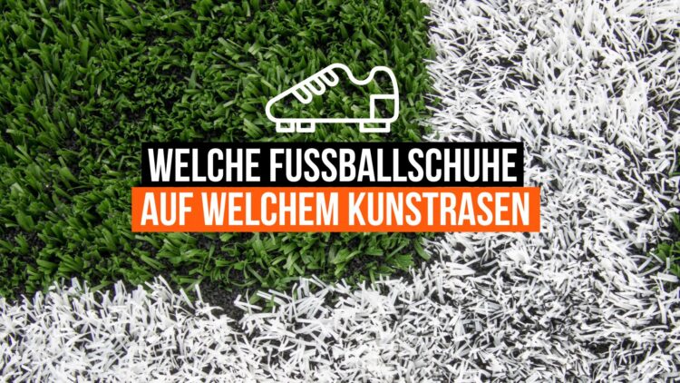 welche Fussballschuhe TF, FG AG oder MG auf welchem kunstrasen